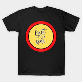 Faith Over Fear T-Shirt